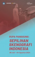 Rupa Panggung: Sepilihan Skenografi Indonesia