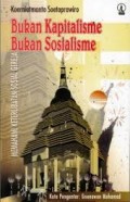Bukan Kapitalisme Bukan Sosialisme : Memahami Keterlibatan Sosial Gereja