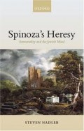 Spinoza's Heresy : Immoratalty and The Jewish Mind