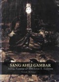 Sang Ahli Gambar : Sketsa, Gambar & Pemikiran S. Sudjojono