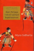 Dari Penjaja Tekstil Sampai Superwoman