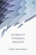 Sutradara Itu Menghapus Dialog Kita