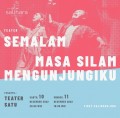 Semalam Masa Silam Mengunjungiku