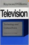 Television : Technology and Cultural Form