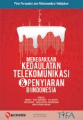 Menegakkan Kedaulatan Telekomunikasi dan Penyiaran