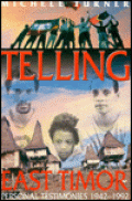 Telling : east timor, personal testimony, 1942-1992