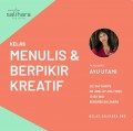 Kelas Menulis dan Berpikir Kreatif