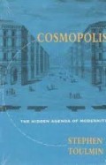 Cosmopolis : the hidden agenda of modernity