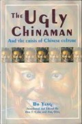 The ugly chinaman and the crisis of chinese culture