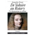De Voltaire au Rotary : un humanisme en action = From Voltaire to Rotary : humanisme in action