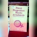 Potret Pergerakan Wanita Di Indonesia