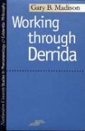 Working Through Derrida