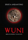 Wuni : sebuah legenda tanah Jawa